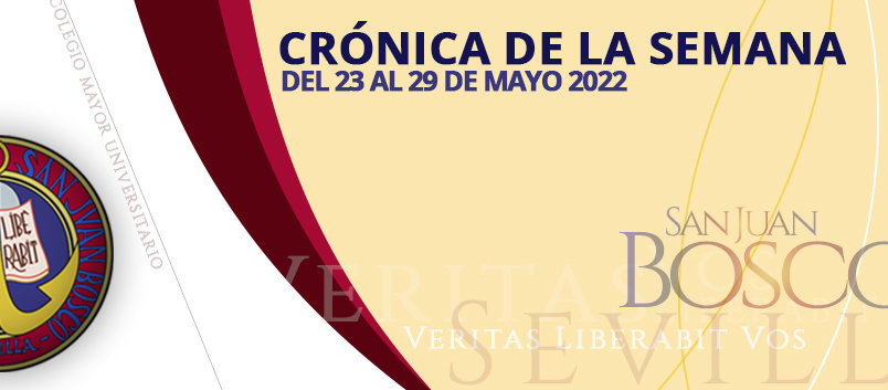 Crónica de la semana del 23 al 29 mayo 2022