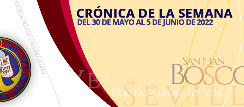 Crónica de la semana del 30 de mayo al 5 de junio 2022